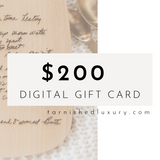 Tarnished Luxury & Co. Digital Gift Card