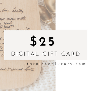 Tarnished Luxury & Co. Digital Gift Card