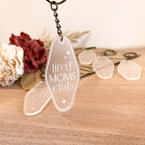 Tired Moms Club Keychain | Engraved